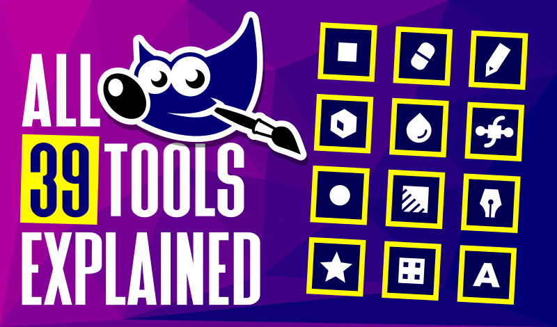 All 39 GIMP tools explained